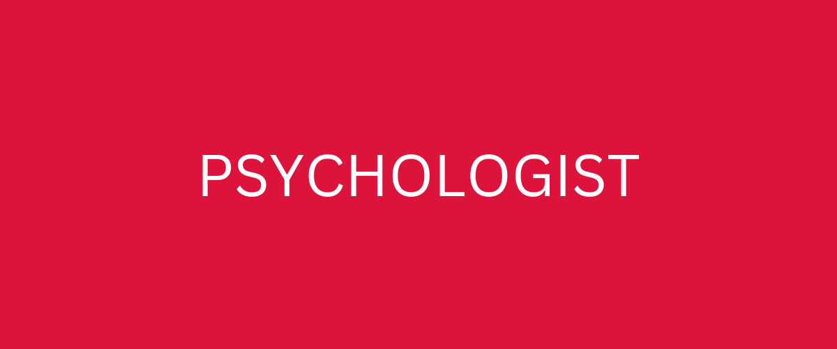 PSYCHOLOGIST