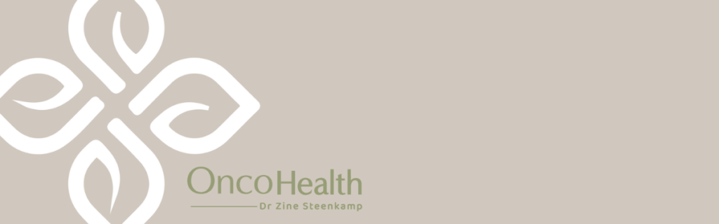 ONCOHEALTH - DR ZINE STEENKAMP ONCOHEALTH - DR ZINE STEENKAMP