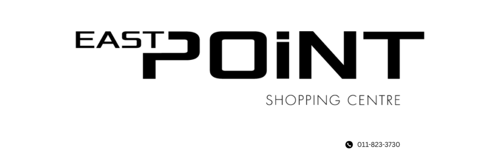 EAST POINT SHOPPING CENTRE & EAST RAND MALL EAST POINT SHOPPING CENTRE