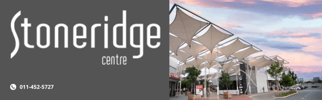 GREENSTONE SHOPPING CENTRE & STONERIDGE CENTRE STONERIDGE CENTRE