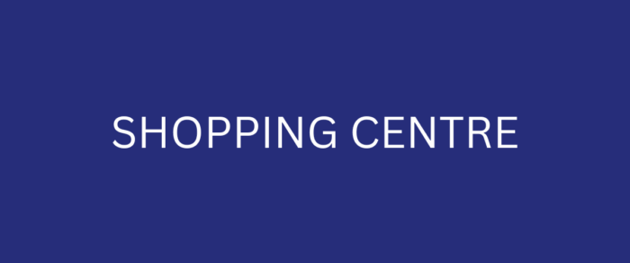 Shopping Centre